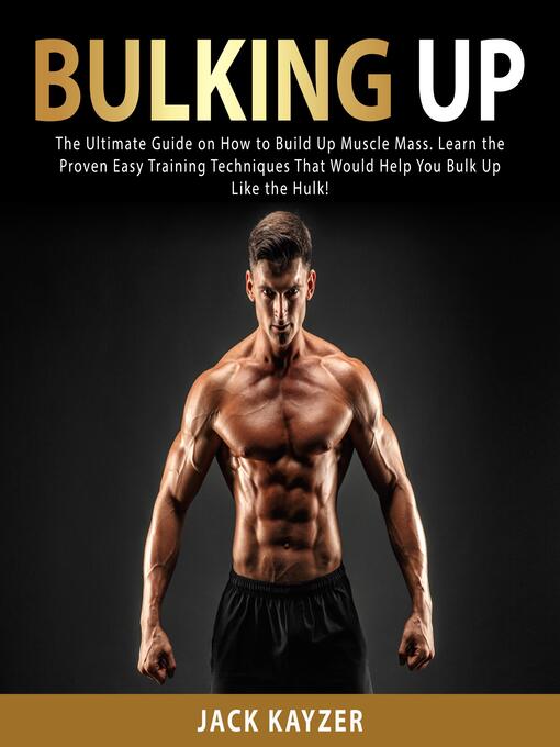 Title details for Bulking up by Jack Kayzer - Wait list